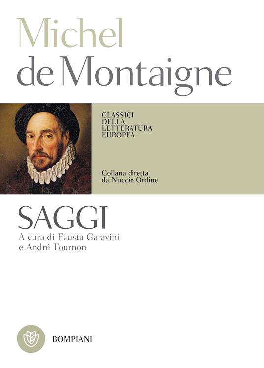 Saggi - Michel de Montaigne,Fausta Garavini,André Tournon - ebook