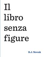 Il libro senza figure