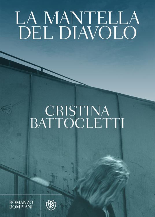 La mantella del diavolo - Cristina Battocletti - ebook