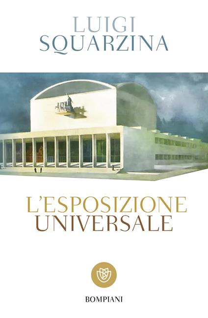 L' esposizione universale - Luigi Squarzina - ebook