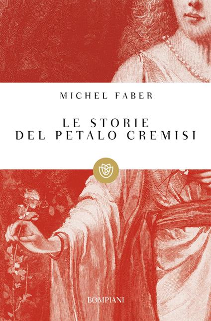 Le storie del petalo cremisi - Michel Faber,Giovanna Granato - ebook