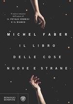 Il libro delle cose nuove e strane