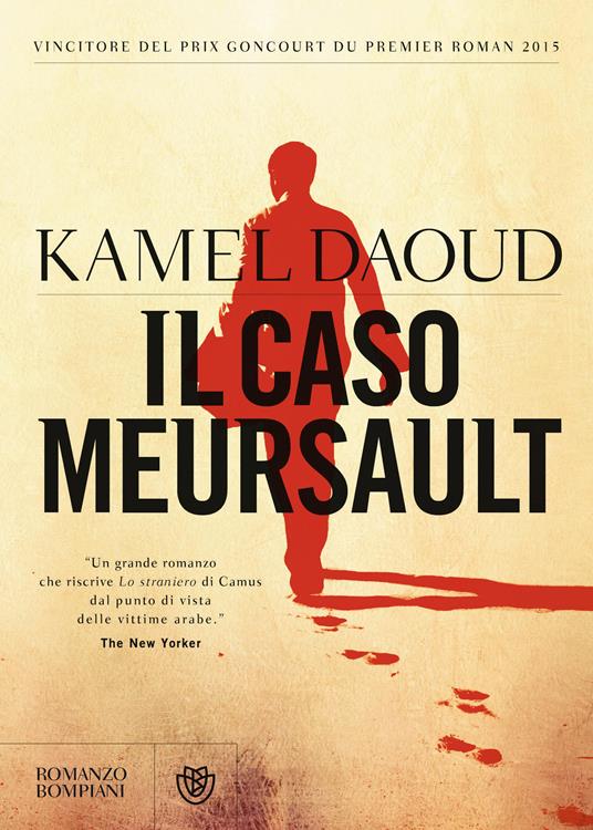 Il caso Meursault - Kamel Daoud,Yasmina Mélaouah - ebook
