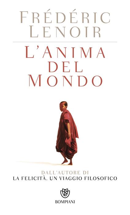 L' anima del mondo - Frédéric Lenoir,A. M. Lorusso - ebook
