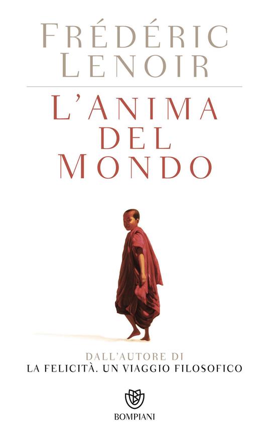 L' anima del mondo - Frédéric Lenoir,A. M. Lorusso - ebook
