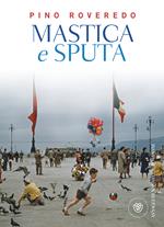 Mastica e sputa