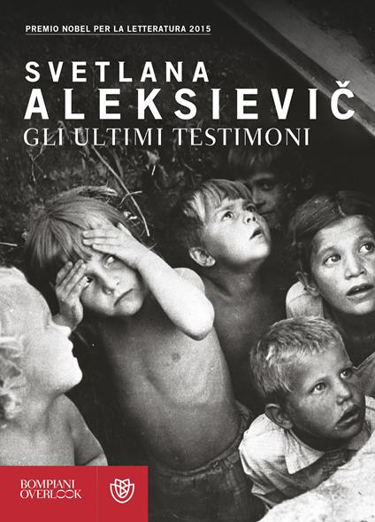 Gli ultimi testimoni - Svetlana Aleksievic,Nadia Cicognini - ebook