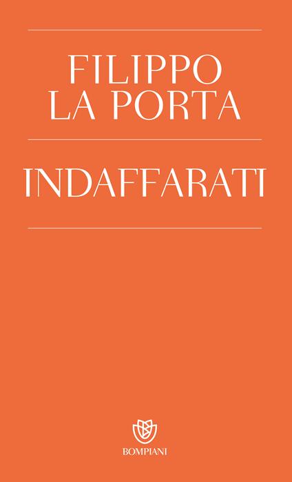 Indaffarati - Filippo La Porta - ebook