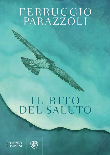 Il rito del saluto - Ferruccio Parazzoli - ebook