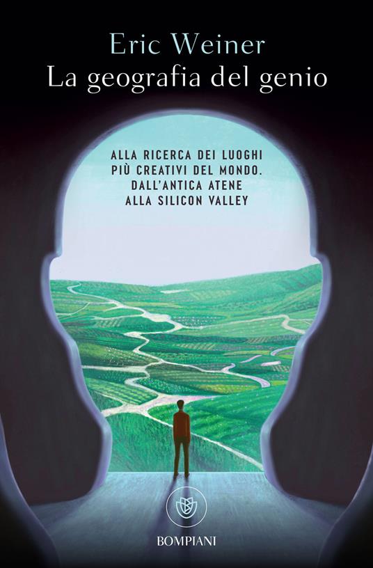 La geografia del genio. Alla ricerca dei luoghi più creativi del mondo, dall'antica Atene alla Silicon Valley - Eric Weiner,A. Cristofori - ebook