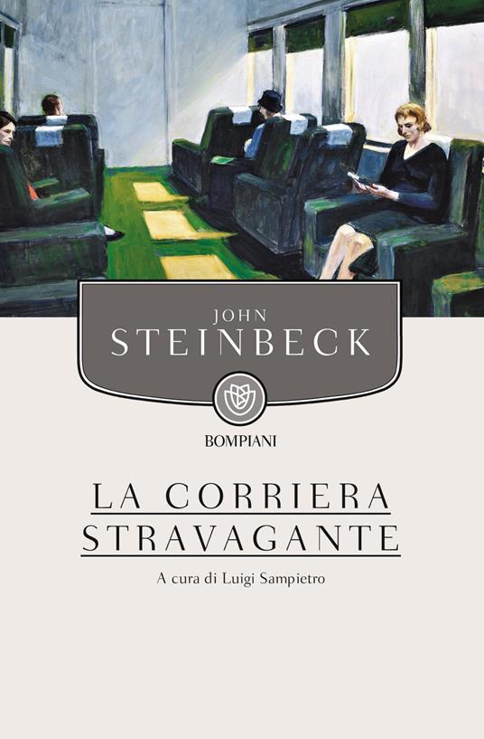 La corriera stravagante - John Steinbeck,L. Sampietro,A. Messina,N. Messina - ebook