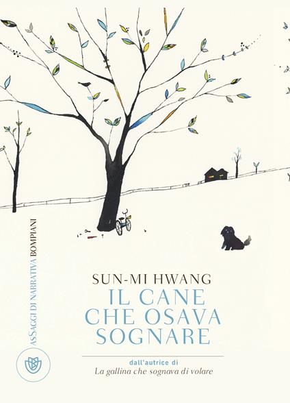 Il cane che osava sognare - Sun-Mi Hwang,Bérénice Capatti - ebook