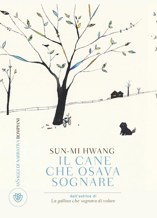 Il cane che osava sognare - Sun-Mi Hwang,Bérénice Capatti - ebook