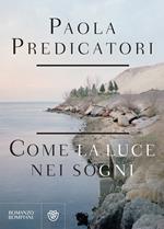 Come la luce nei sogni