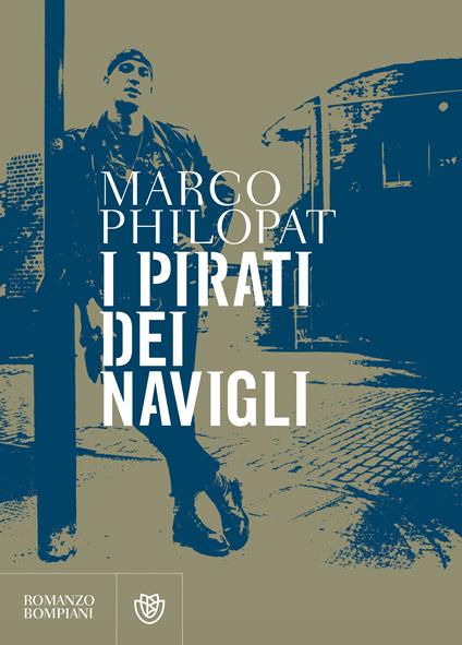 I pirati dei navigli - Marco Philopat - ebook