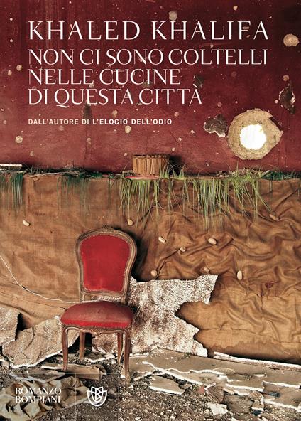Non ci sono coltelli nelle cucine di questa città - Khaled Khalifa,Maria Avino - ebook