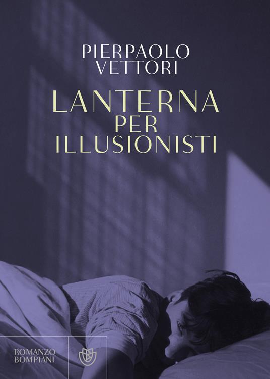 Lanterna per illusionisti - Pierpaolo Vettori - ebook
