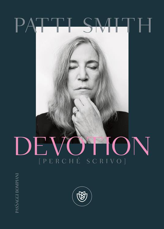 Devotion (perché scrivo) - Patti Smith,Tiziana Lo Porto - ebook