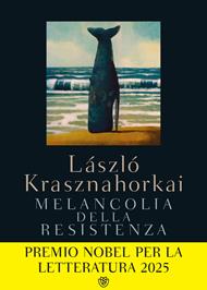 Melancolia della resistenza