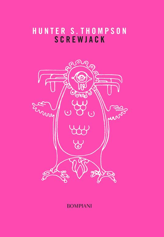 Screwjack - Hunter S. Thompson,Marco Rossari - ebook