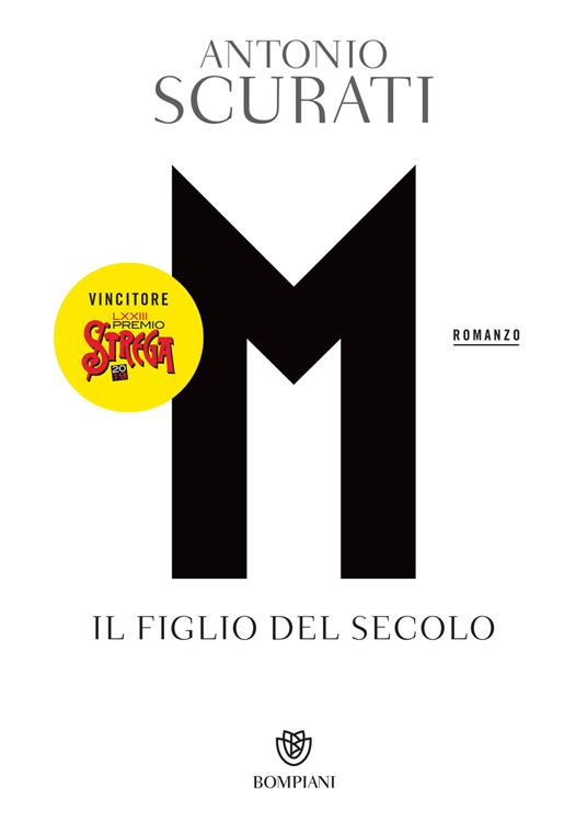 M. Il figlio del secolo - Antonio Scurati - ebook