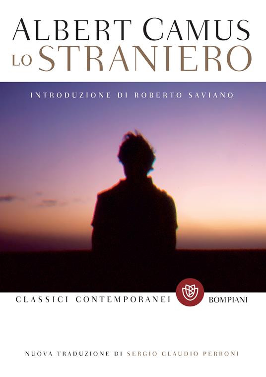 Lo straniero - Albert Camus,Sergio Claudio Perroni - ebook