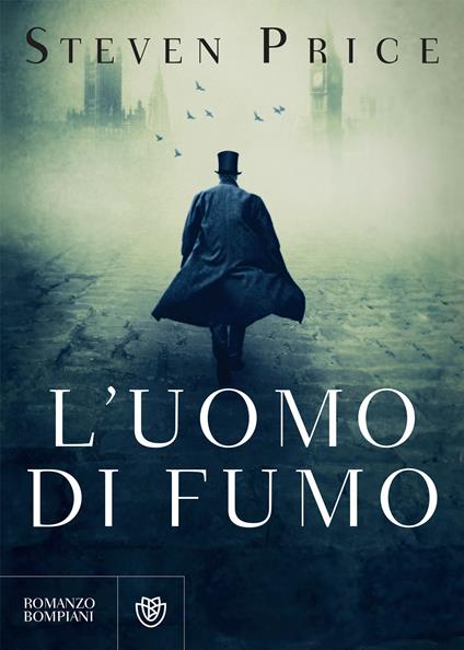 L' uomo di fumo - Steven Price,Piernicola D'Ortona,Maristella Notaristefano - ebook