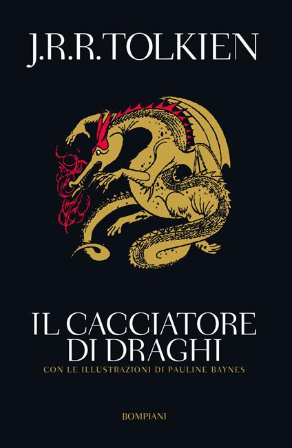 Il cacciatore di Draghi, ovvero Giles l'Agricoltore di Ham - John R. R. Tolkien,Lorenzo Gammarelli,Pauline Baynes,Isabella Murro - ebook