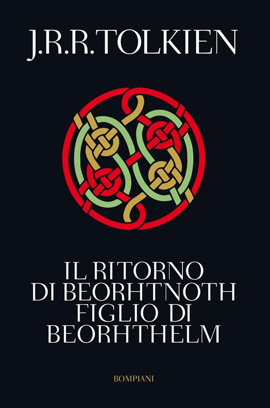 Il ritorno di Beorhtnoth figlio di Beorhthelm - John R. R. Tolkien,Giampaolo Canzonieri - ebook