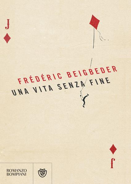 Una vita senza fine - Frédéric Beigbeder,Silvia Ballestra - ebook