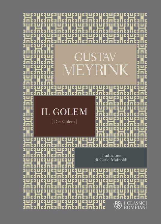 Il Golem - Gustav Meyrink,Carlo Mainoldi - ebook