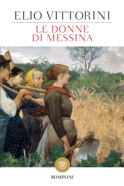 Le donne di Messina - Elio Vittorini - ebook