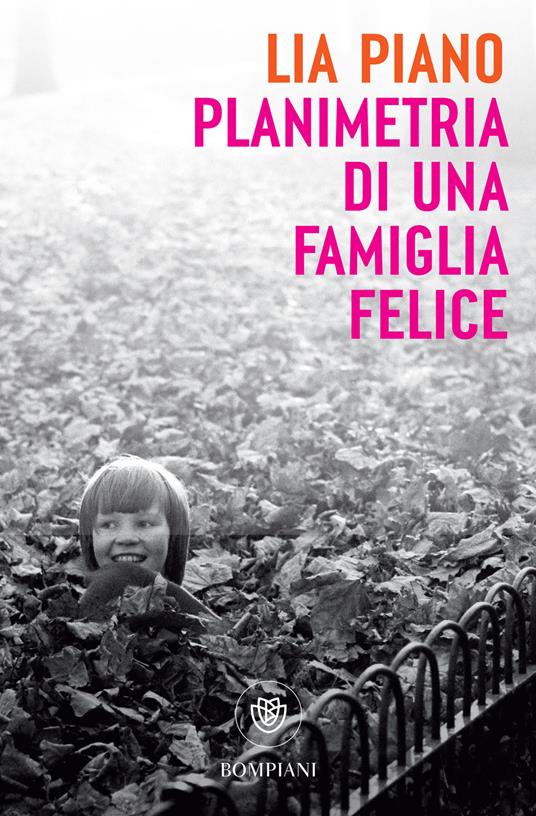 Planimetria di una famiglia felice - Lia Piano - ebook