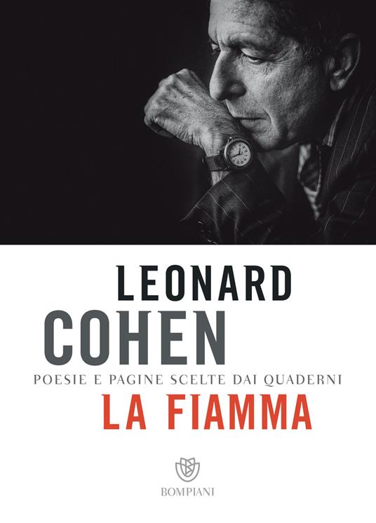 La fiamma. Poesie e pagine scelte dai quaderni - Leonard Cohen,Luca Manini - ebook