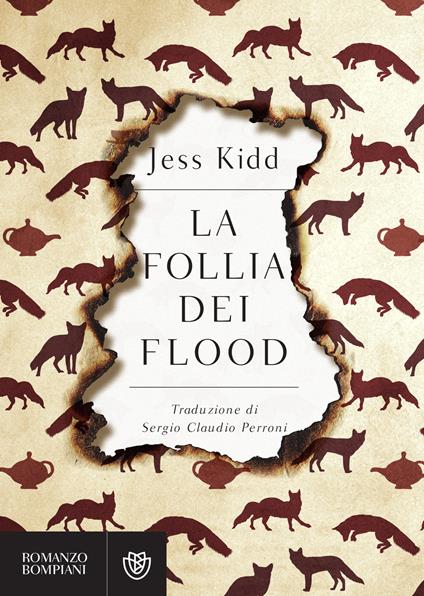 La follia dei Flood - Jess Kidd,Sergio Claudio Perroni - ebook