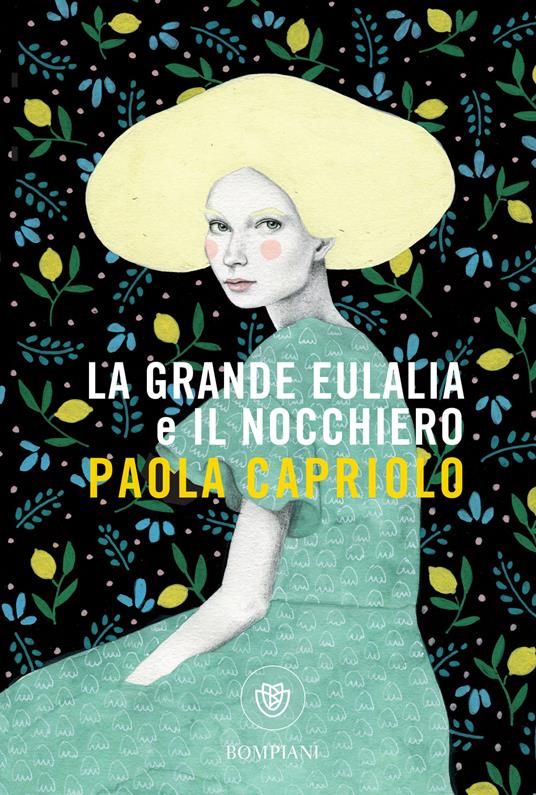 La grande Eulalia-Il nocchiero - Paola Capriolo - ebook