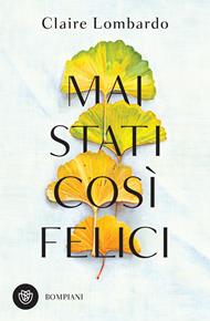 Mai stati così felici