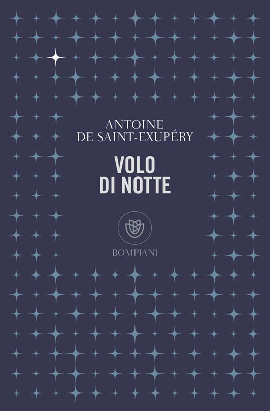 Volo di notte - Antoine de Saint-Exupéry,Cesare Giardini - ebook