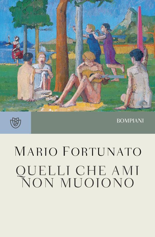 Quelli che ami non muoiono - Mario Fortunato - ebook
