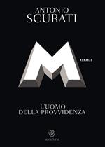 M. L'uomo della provvidenza