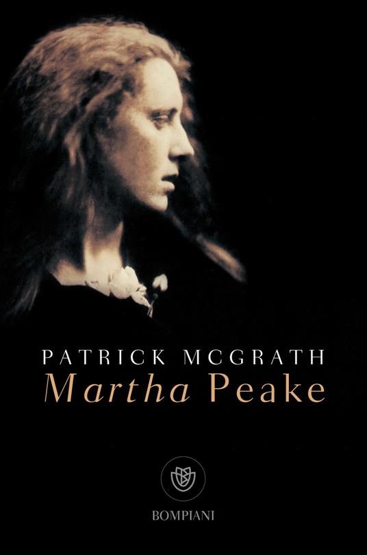 Martha Peake - Patrick McGrath,Annamaria Raffo - ebook