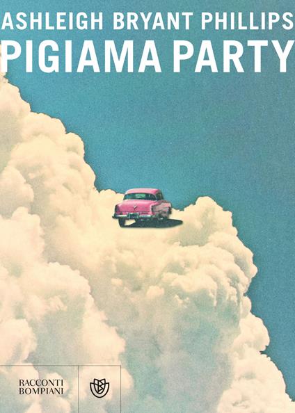 Pigiama party - Ashleigh Bryant Phillips,Michele Martino - ebook
