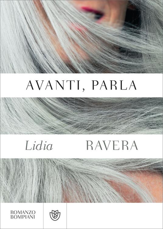 Avanti, parla - Lidia Ravera - ebook