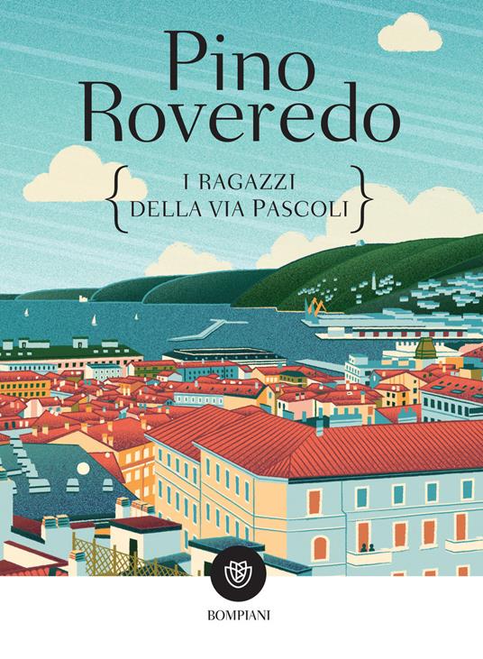 I ragazzi della via Pascoli - Pino Roveredo - ebook