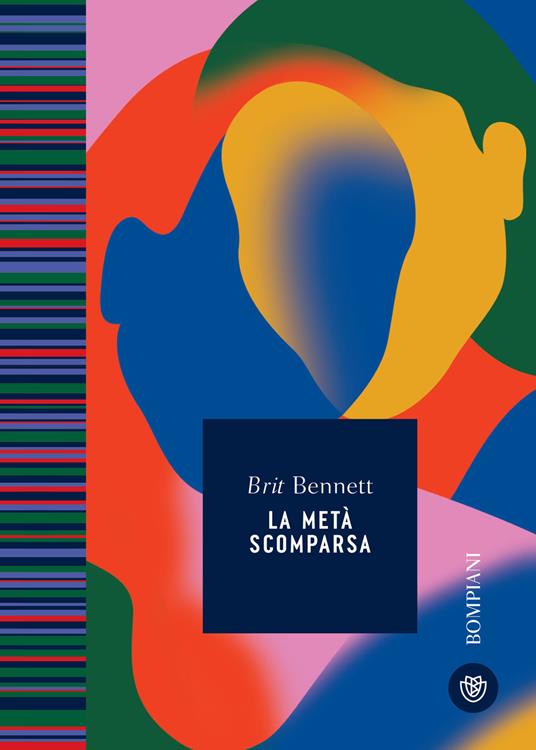 La metà scomparsa - Brit Bennett,Martina Testa - ebook