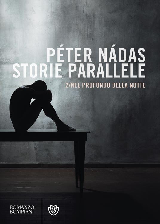 Storie parallele. Vol. 2 - Péter Nádas,Laura Sgarioto - ebook