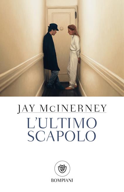 L' ultimo scapolo - Jay McInerney,Paolo Bianchi - ebook
