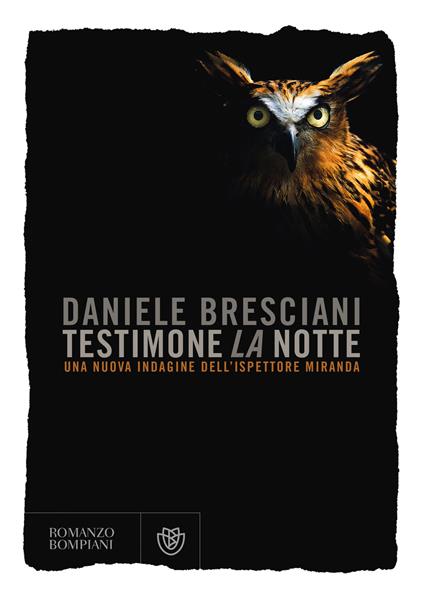 Testimone la notte. Una nuova indagine dell'ispettore Miranda - Daniele Bresciani - ebook