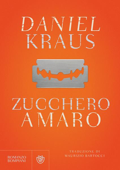Zucchero amaro - Daniel Kraus,Maurizio Bartocci - ebook
