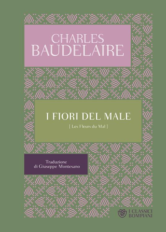 I fiori del male. Testo francese a fronte - Charles Baudelaire,Giuseppe Montesano - ebook